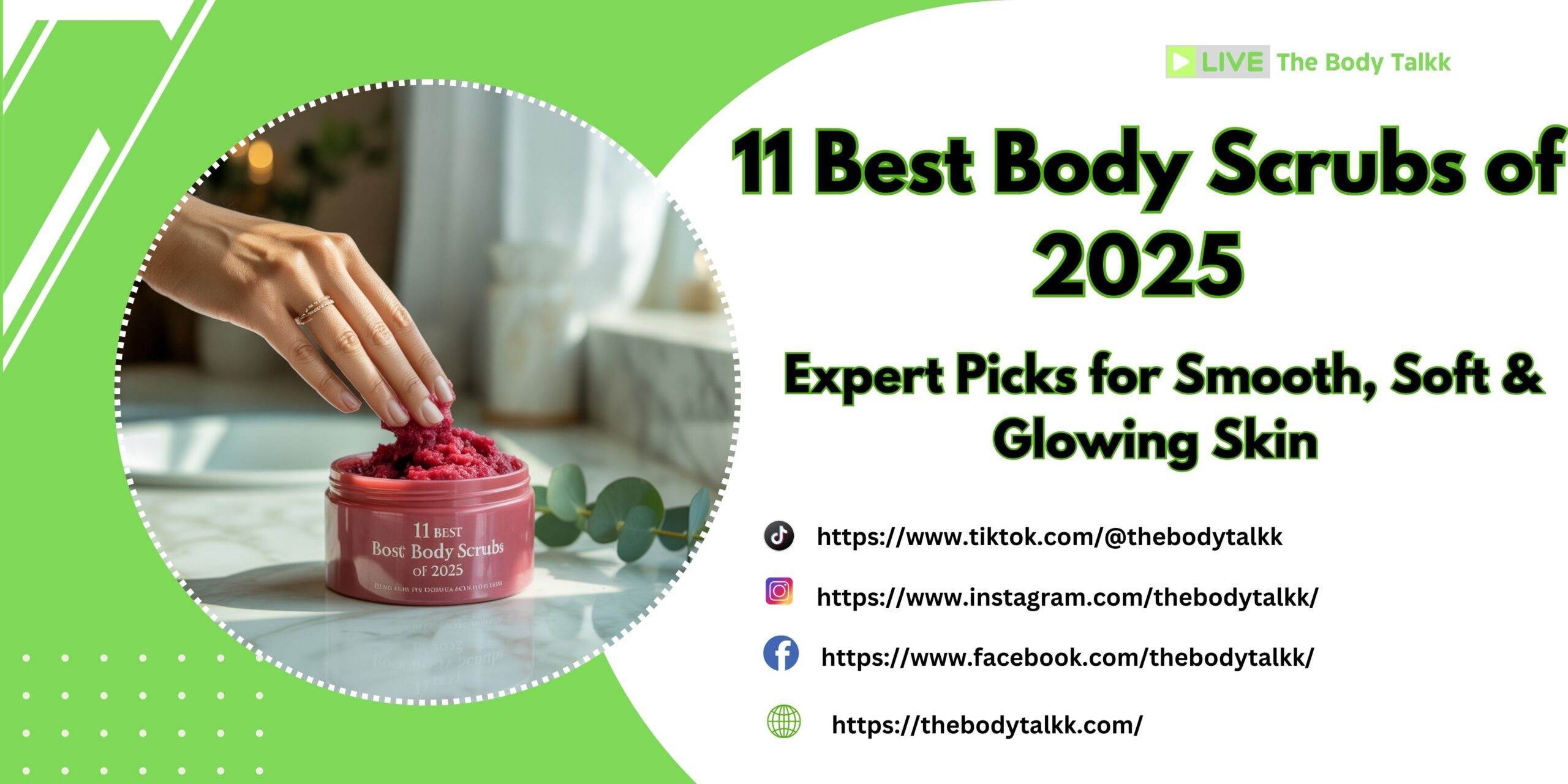 11 Best Body Scrubs of 2025 – Expert Picks for Smooth, Soft & Glowing Skin